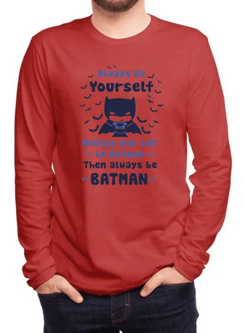 BE YOURSELF Full Sleeves T-shirt